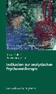 Indikation zur analytischen Psychosentherapie