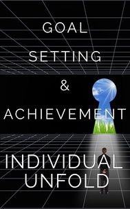  Individual Unfold - Goal Setting and Achievement.