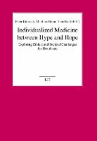 Individualized Medicine between Hype and Hope