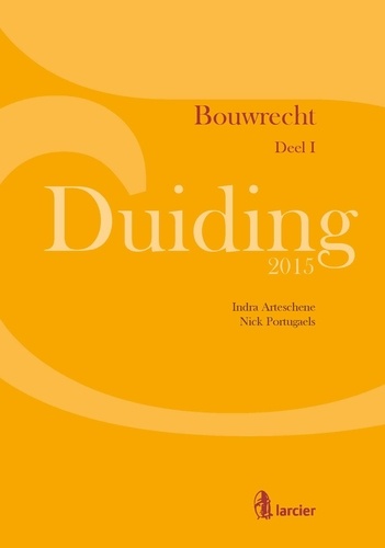Indra Arteschene et Nick Portugaels - Duiding Bouwrecht.
