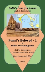 A Mini Companion  for Ponni's Beloved English Translation of Ponniyin Selvan