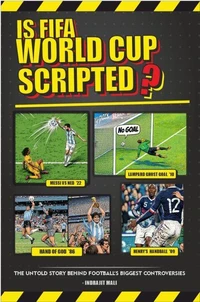 IS FIFA WORLD CUP SCRIPTED ?