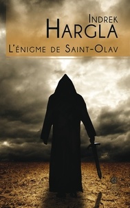 Indrek Hargla - Melchior l'apothicaire Tome 1 : L'énigme de Saint-Olav.