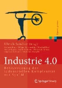 Industrie 4.0 - Beherrschung der industriellen Komplexität mit SysLM.