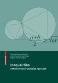Inequalities - A Mathematical Olympiad Approach.
