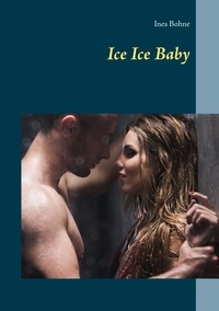 Ines Bohne - Ice Ice Baby.