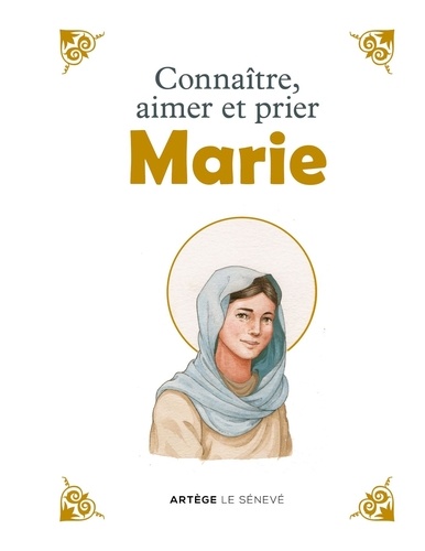 Inès d' Oysonville - Connaître, aimer et prier Marie.