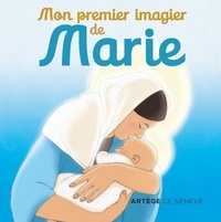 Inès D'Oysonville et Jérôme Brasseur - Mon premier imagier de Marie.