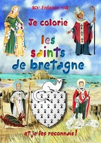 Inès de Chantérac - Je colorie les saints de Bretagne et je les reconnais !.