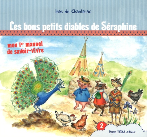 Inès de Chantérac - Les bons petits diables de Séraphine.