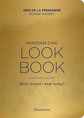 Parisian chic style bible