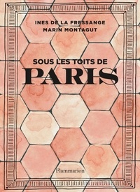 Inès de La Fressange et Marin Montagut - Sous les toits de Paris.
