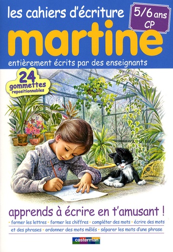 Ines Galan et Nathalie Reynaud - Les cahiers d'écriture Martine 5/6 ans CP - Apprends à écrire en t'amusant !.