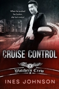  Ines Johnson - Cruise Control - Watchers Crew, #2.