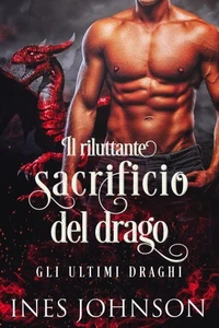 Il riluttante sacrificio del drago