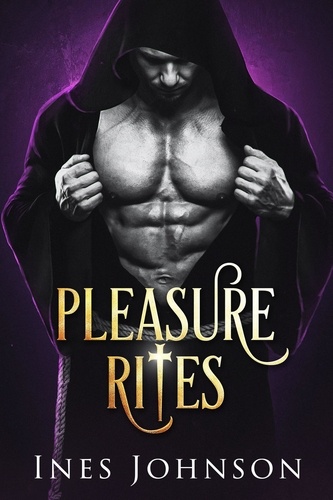  Ines Johnson - Pleasure Rites - a Pleasure Rites, #1.
