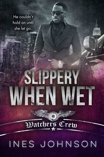  Ines Johnson - Slippery When Wet - Watchers Crew, #4.
