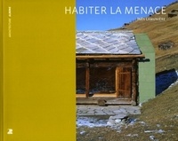 Inès Lamunière - Habiter la menace.