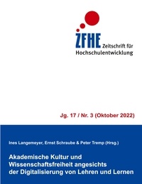 Ines Langemeyer et Ernst Schraube - Akademische Kultur und Wissenschaftsfreiheit angesichts der Digitalisierung von Lehren und Lernen.