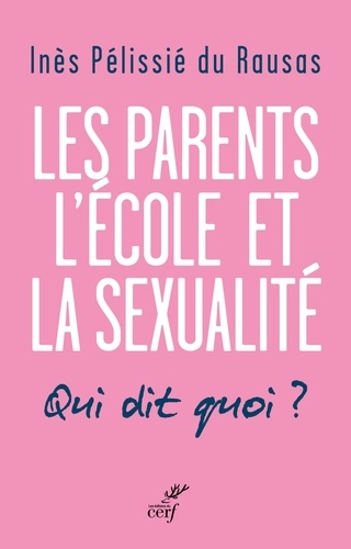 Les parents, l'école et la sexualité. Qui dit quoi ?