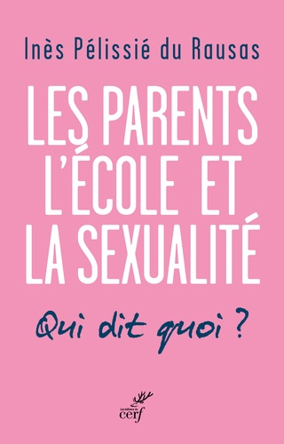 Les parents, l'école et la sexualité. Qui dit quoi ?