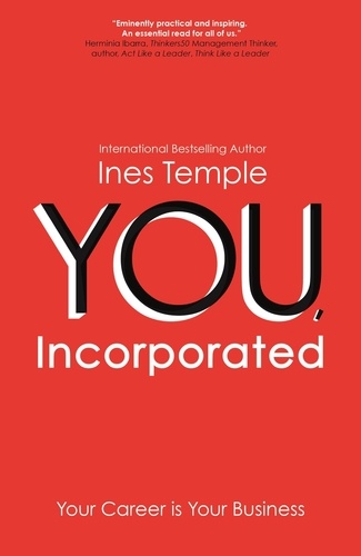 YOU, Incorporated. Your Career is Your Business