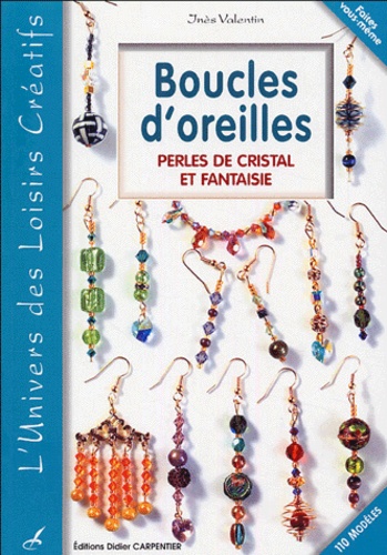 Inès Valentin - Boucles d'oreilles - Perles de cristal et fantaisie.