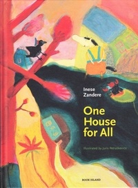 Inese Zandere - One house for all.