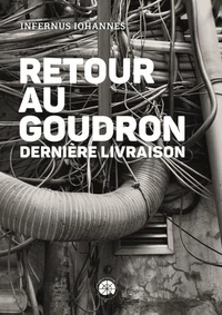 Retour au goudron