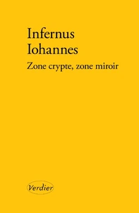 Zone crypte, zone miroir