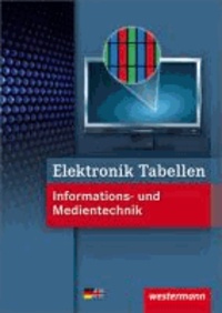 Informations- und Medientechnik. Elektronik Tabellen.