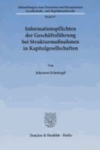 Informationspflichten der Geschäftsführung bei Strukturmaßnahmen in Kapitalgesellschaften.