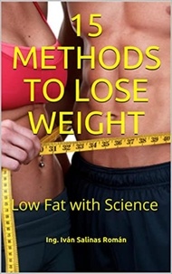  Ing. Iván Salinas Román - 15 Methods To Lose Weight.