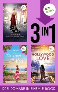 Northern Star, Ein Traum am Meer &amp; Hollywood Love