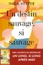 Inga Vesper - Un destin sauvage, si sauvage.