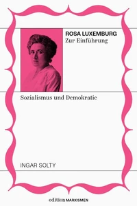 Rosa Luxemburg zur Einführung
