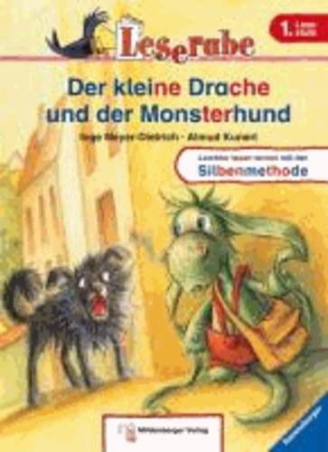 Inge Meyer-Dietrich - Leserabe mit Mildenberger. Leichter lesen lernen mit der Silbenmethode: Der kleine Drache und der Monsterhund.