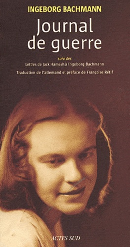 Journal de guerre. Suivi des Lettres de Jack Hamesh à Ingeborg Bachmann