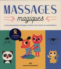 Ingela P. Arrhenius et Marguerite Courtieu - Massages magiques.