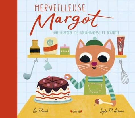 Ingela P. Arrhenius - Merveilleuse Margot.