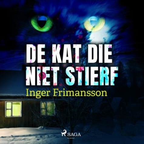 Inger Frimansson et Tanneke Hartzuiker - De kat die niet stierf.