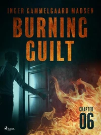 Burning Guilt - Chapter 6