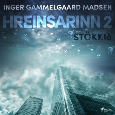 Inger Gammelgaard Madsen et Erla Sigurðardóttir - Hreinsarinn 2: Stökkið.