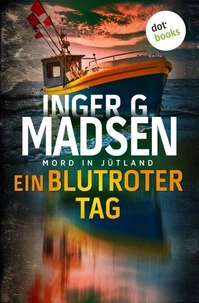 Mord in Jütland: Ein blutroter Tag
