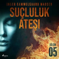 Suçluluk Ateşi - Bölüm 5