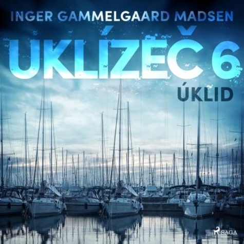 Inger Gammelgaard Madsen et Saga Egmont - Uklízeč 6: Úklid.
