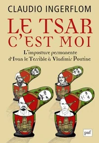 Le Tsar, c'est moi