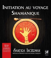 Initiation au voyage Shamanique