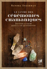 Le livre des cérémonies chamaniques