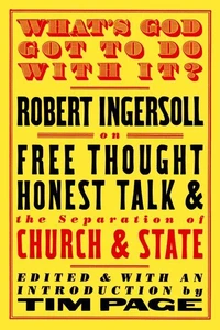 What's God Got to Do With It?